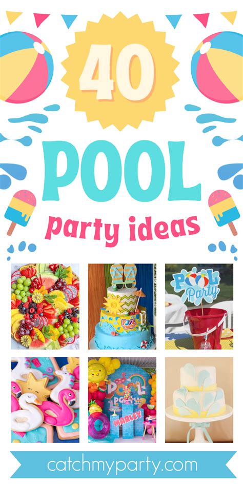40 Fun and Colorful Pool Party Ideas! - The Catch My Party Blog