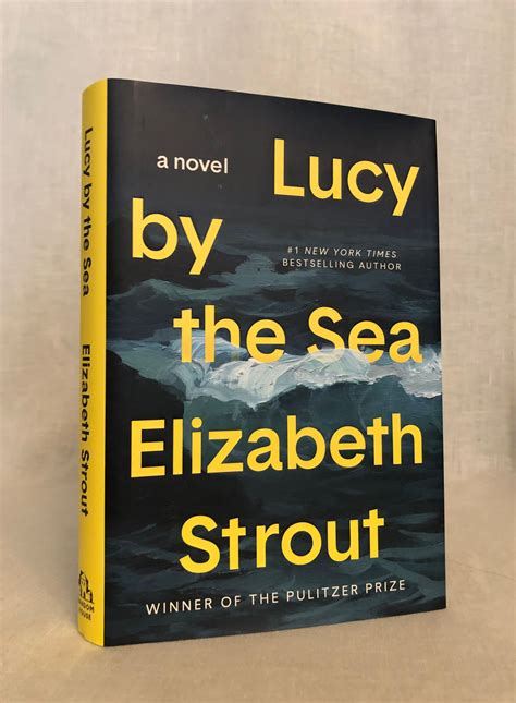 Lucy by the Sea by Strout, Lucy: Fine (New) Hard Cover (2022) First