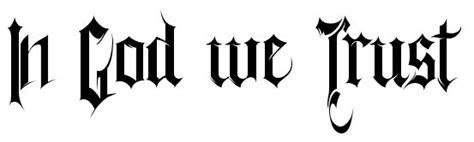 Pin by Lucas Yonkman on Tattoos | Tattoo fonts, In god we trust tattoo ...
