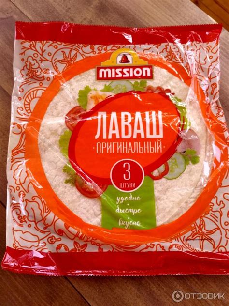 Отзыв о Лаваш оригинальный Mission | Состав ужасный, и на вкус и не ...
