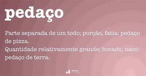 Como Se Escreve Pedaço