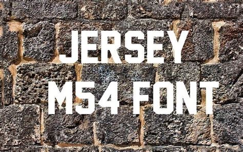 Jersey M54 Font Free Download