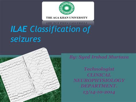 Classification of Seizures by ILAE