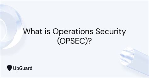 What is Operations Security (OPSEC)? | UpGuard
