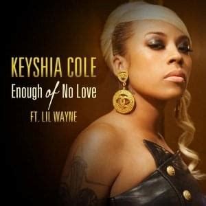 Keyshia Cole – Enough of No Love Lyrics | Genius Lyrics