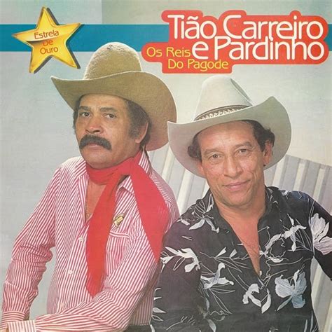 Tião Carreiro E Pardinho O Moço Bonito Da Cidade - Pra Sempre Sertanejo ®: Tião Carreiro e Pardinho - (1986)