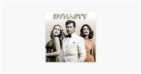 ‎Dynasty, Season 1 on iTunes