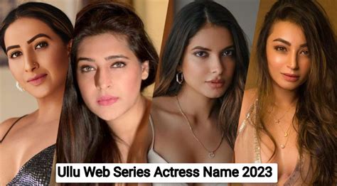 ullu web series actress name; cast and web series name