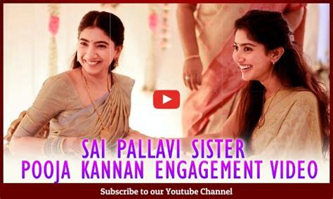 Sai Pallavi Fun With Sister Pooja Kannan During Engagement Video | Sai ...