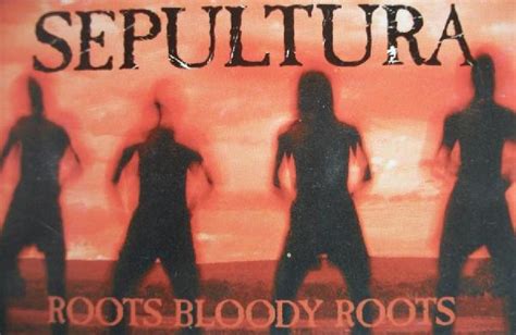 Sepultura – Roots Bloody Roots (1996, Cassette) - Discogs