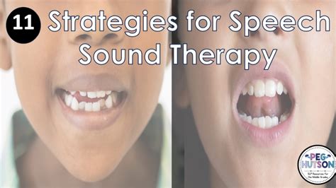 11 Successful Strategies For Speech Sound Therapy