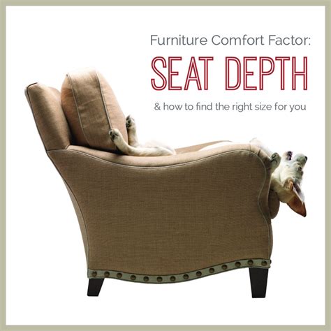 furniture comfort seat depth   find   size