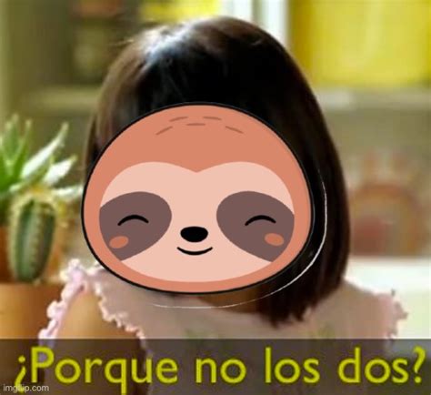 porque  los dos meme