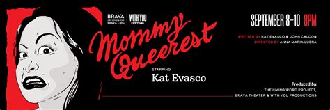 Mommy Queerest starring Kat Evasco at Brava Theater Center in San