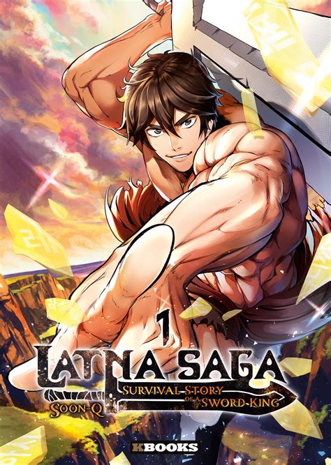 Latna Saga : Survival Story of a Sword King (Manhwa, Webtoon) – Résumé