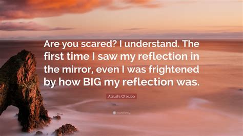Top 2 Atsushi Ohkubo Quotes (2024 Update) - QuoteFancy