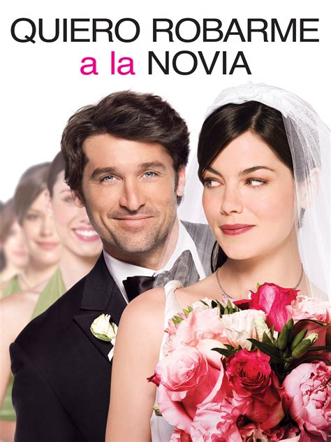 Prime Video: Quiero Robarme a la Novia