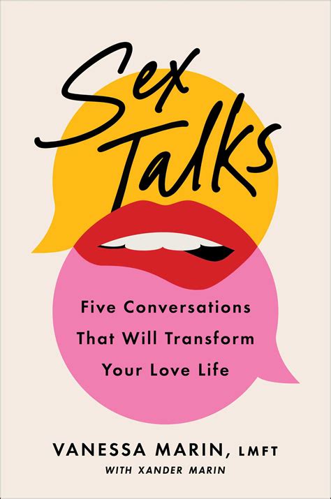 Sex Talks: The Five Conversations That Will Transform Your Love Life by