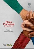 Plano Plurianual Governo Federal - Plano Plurianual - PPA 2024-2027 — Ministério da Justiça e Segurança ...