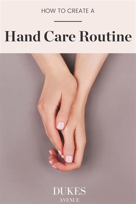 The Best 12 Step Hand Care Routine For Beautiful Hands