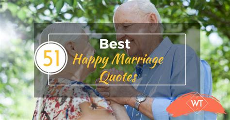 51 Best Happy Marriage Quotes