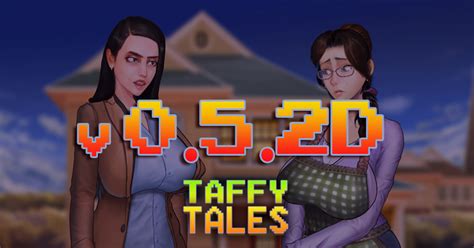 TaffyTales by UberPie: Taffy Tales v.0.5.2D