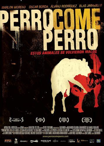 Perro Come Perro (2008) | Thriller books, Movies worth watching, Latino