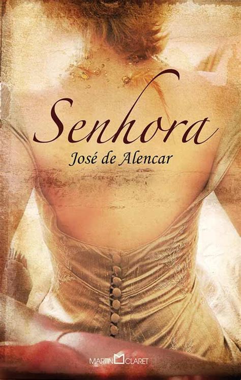 Livro Senhora Resumo - Senhora de José de Alencar (1875) Resumo do livro e comentários | José ...