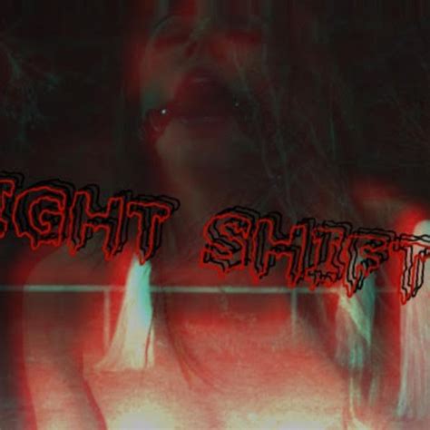 Night Shifter | Night Shifter