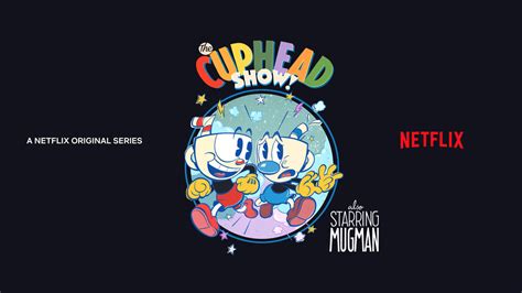 netflix anuncia serie animada de cuphead gameblast