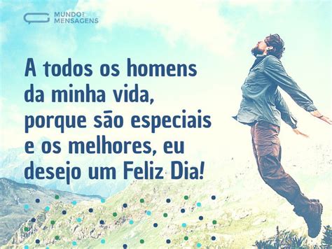 Feliz Dia do Homem 2026! Mensagens de reconhecimento e inspiração ...