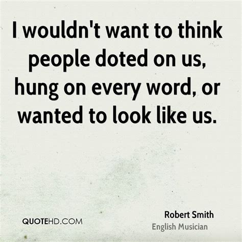 ROBERT SMITH QUOTES image quotes at relatably.com