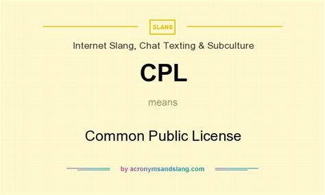 CPL - Common Public License in Internet Slang, Chat Texting ...