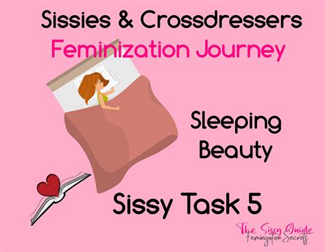 Sissy Task 5 Sleeping Beauty Sissy Assignments Feminization Training