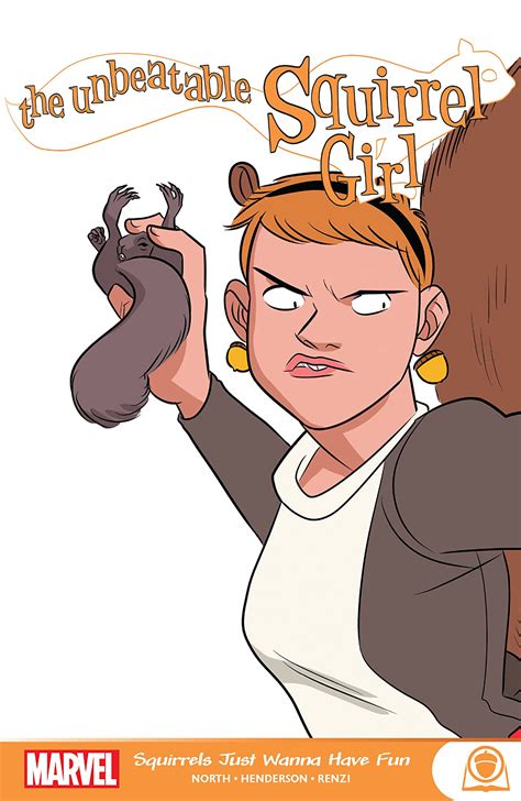 The Unbeatable Squirrel Girl: Squirrels Just Wanna Have Fun (Trade