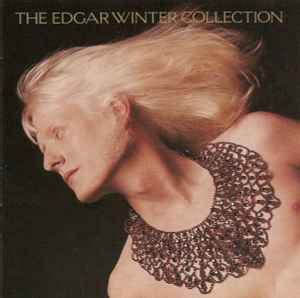 Edgar Winter - The Edgar Winter Collection (CD) | Discogs