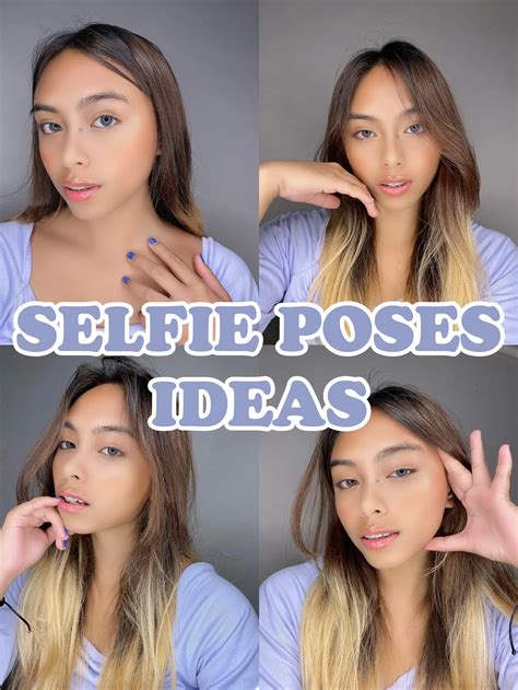 selfie poses ideas tutorial gallery posted  lowela lemon