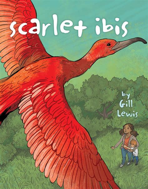 The Scarlet Ibis Short Story The Scarlet Ibis" Free Stories Online.