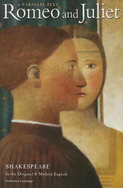 Romeo And Juliet Parallel Text