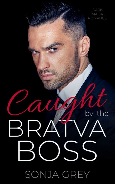 Caught by the Bratva Boss (Fedorov Bratva #1) by Sonja Grey | Goodreads