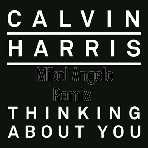 Stream Calvin Harris - I've Been Thinking Bout You (Mikol Angelo Big Room Remix) by Mikol Angelo ...