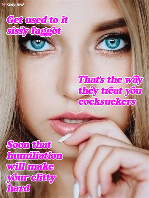 Sissy Faggot Captions That Will Break Your Mind - Sissy Hive