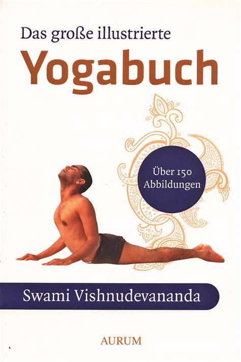 Das grosse illustrierte Yogabuch von Swami Vishnu-Devananda