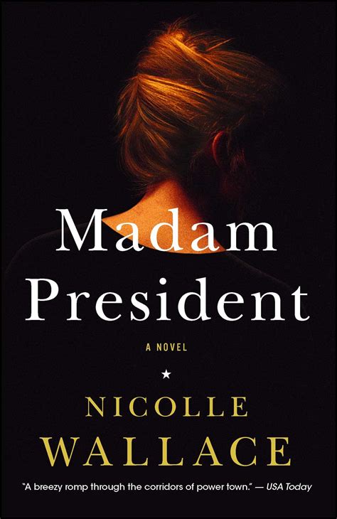 Madam President | Book by Nicolle Wallace | Official Publisher Page | Simon & Schuster