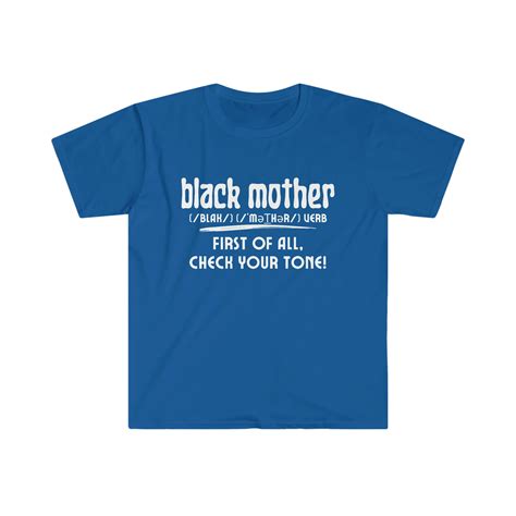 Funny Black Mom Shirt Black Mom Definition Shirt Check Your Tone Shirt