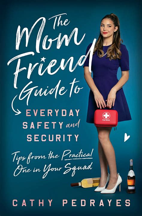 The Mom Friend Guide to Everyday Safety and Security | Book by Cathy