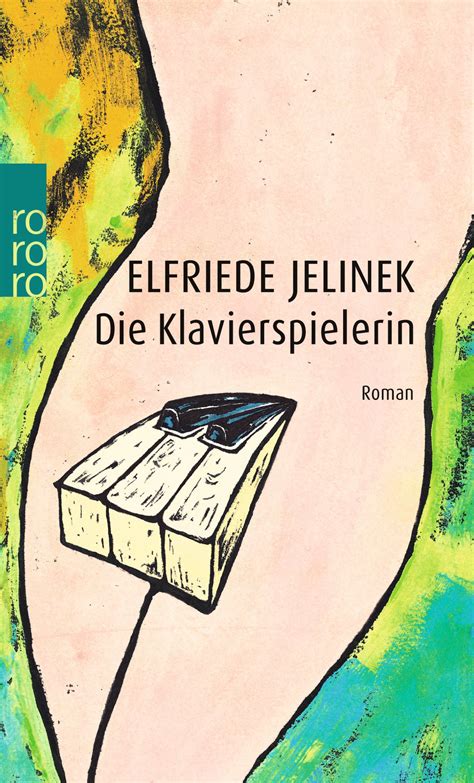 Die Klavierspielerin - Jelinek