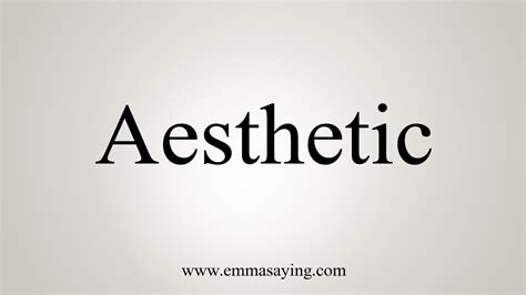 How To Say Aesthetic - YouTube