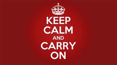 Keep Calm and Carry On | Know Your Meme