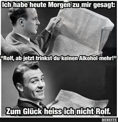 Ich habe heute Morgen zu mir gesagt... - DEBESTE.de